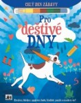 Kniha aktivit Celý den zábavy - Pro deštivé dny