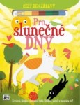 Kniha aktivit Celý den zábavy - Pro slunné dny