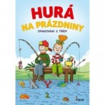 Učebnice - 5.třída Hurá na prázdniny procvičování