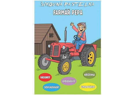 Pracovní sešit - Šikovná pastelka - Farmář Pepa