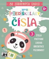 Kniha aktivit Pro předškoláky - Čísla